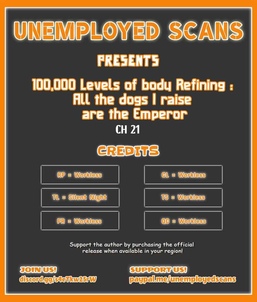 100,000 Levels of Body Refining : All the dogs I raise are the Emperor - chapter-21 - Page 1