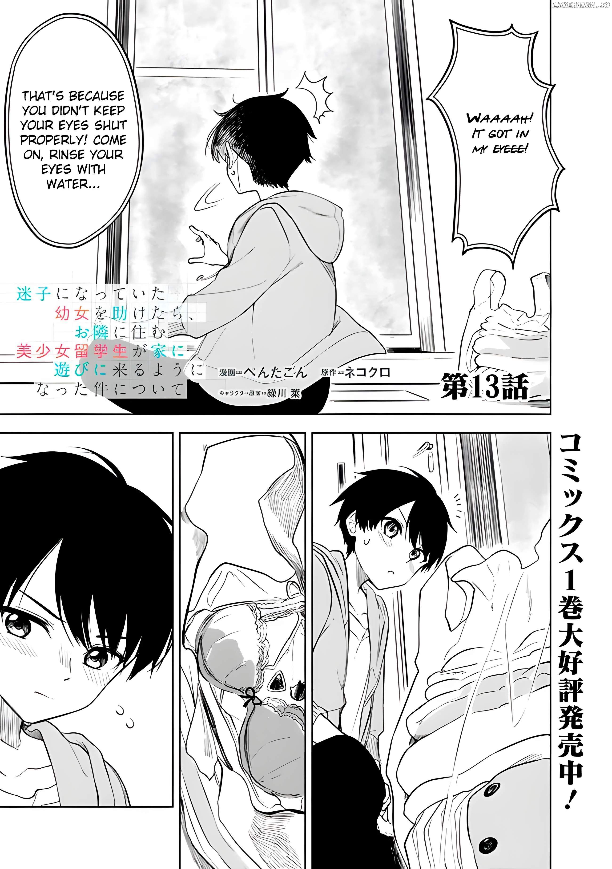 Maigo ni Natteita Youjo wo Tasuketara, Otonari ni Sumu Bishoujo Ryuugakusei ga Ie ni Asobi ni Kuru you ni Natta Ken ni Tsuite - chapter-13 - Page 1
