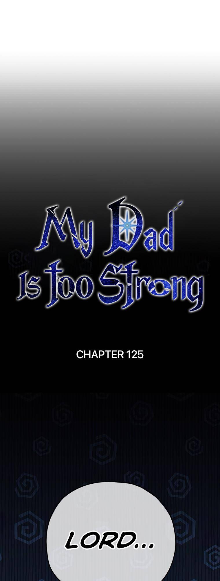 My Dad Is Too Strong - chapter-125 - Page 20