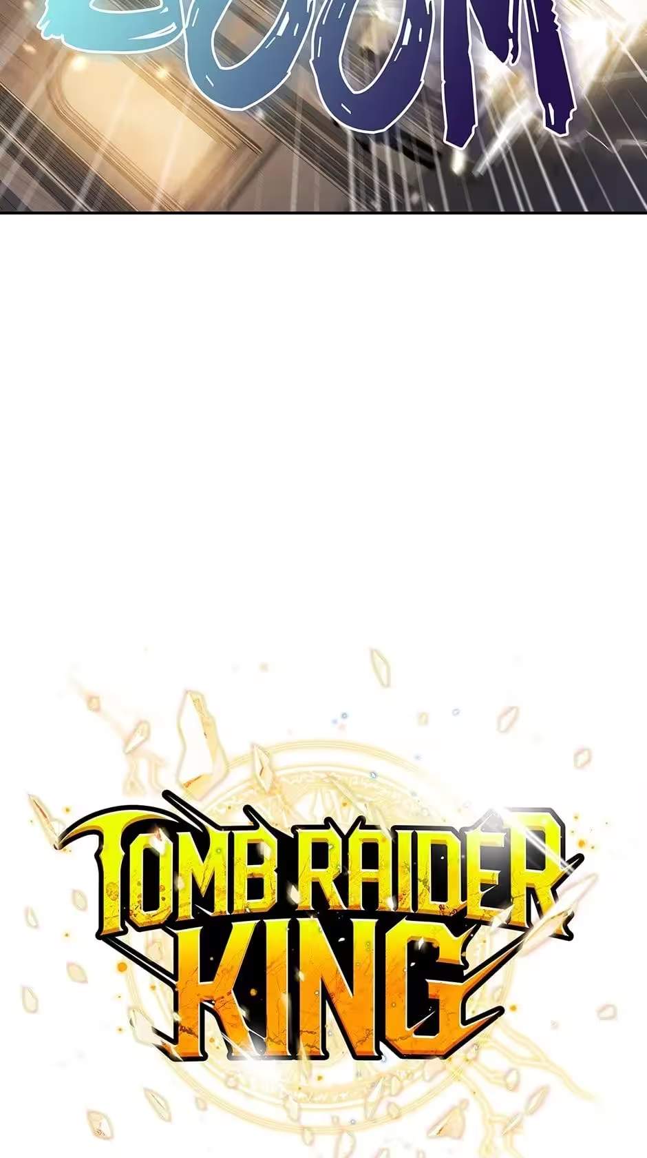 Tomb Raider King:End Line - chapter-184 - Page 5